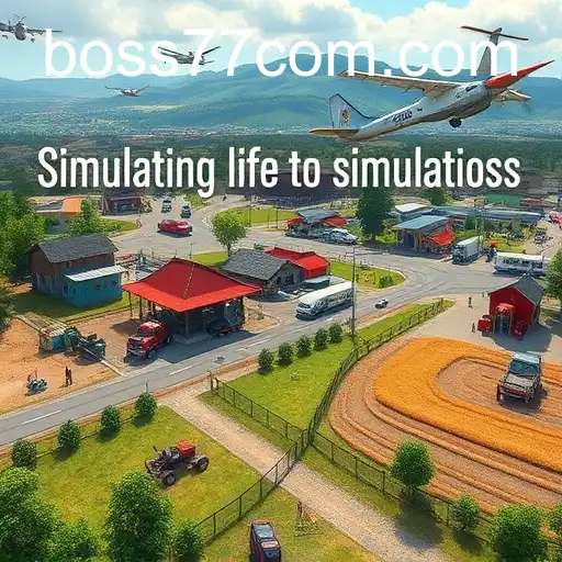 Exploring the World of Simulation Games: Entertaining Realism with Boss77